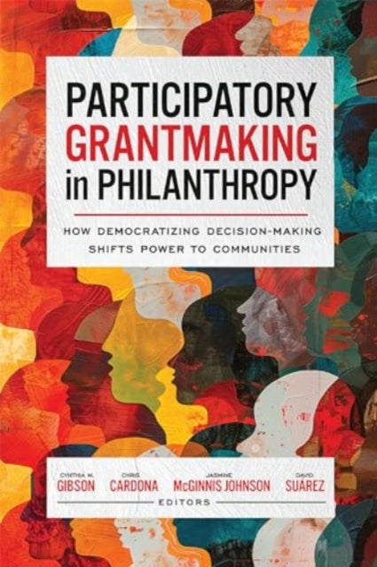 Book cover of: Participatory Grantmaking in Philanthropy. By: David Suárez