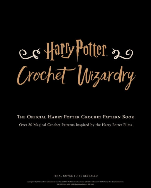 Book cover of: Harry Potter: Crochet Wizardry | Crochet Patterns | Harry Potter Crafts. By: Lee Sartori