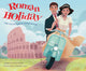 Book cover of: Roman Holiday: The Illustrated Storybook. By: Micol Ostow
