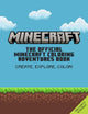 Book cover of: Official Minecraft Coloring Adventures Book: Create, Explore, Color!