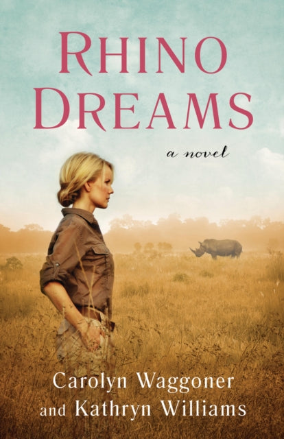 Book cover of: Rhino Dreams. By: Carolyn Waggoner