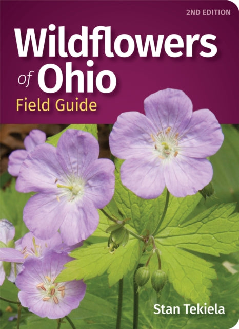 Book cover of: Wildflowers of Ohio Field Guide. By: Stan Tekiela