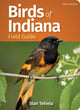Book cover of: Birds of Indiana Field Guide. By: Stan Tekiela