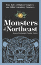 Book cover of: Monsters of the Northeast. By: Jessica Freeburg
