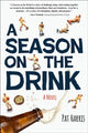 Book cover of: Season on the Drink. By: Pat Harris
