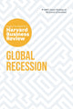 Book cover of: Global Recession: The Insights You Need from Harvard Business Review. By: Harvard Business Review Harvard Business Review