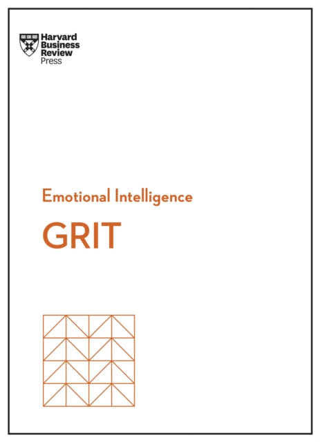 Book cover of: Grit (HBR Emotional Intelligence Series). By: Harvard Business Review