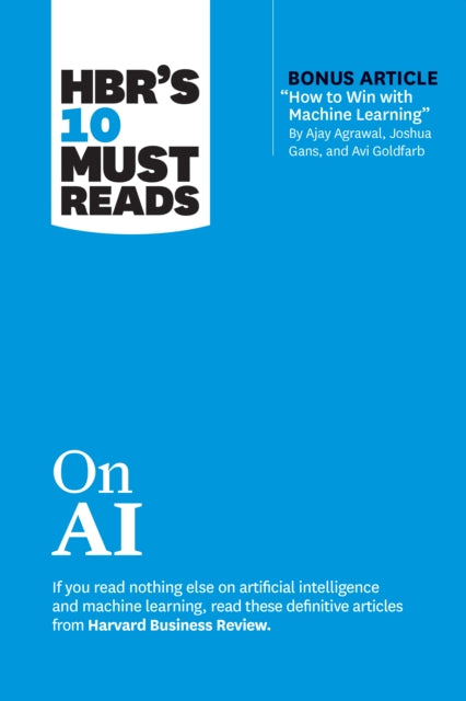 Book cover of: HBR's 10 Must Reads on AI. By: Harvard Business Review