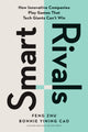 Book cover of: Smart Rivals. By: Feng Zhu