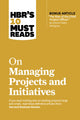 Book cover of: HBR's 10 Must Reads on Managing Projects and Initiatives. By: Harvard Business Review