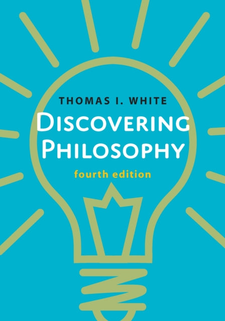 Book cover of: Discovering Philosophy. By: Thomas I. White