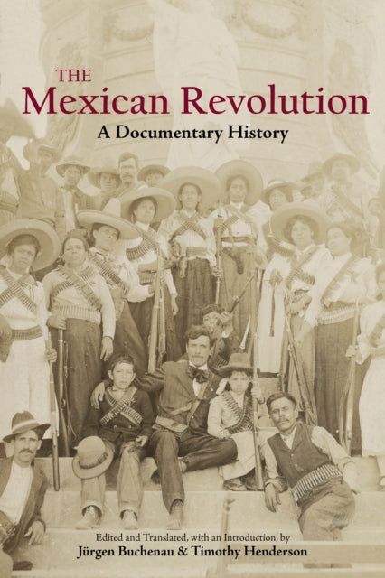 Book cover of: Mexican Revolution. By: Jurgen Buchenau