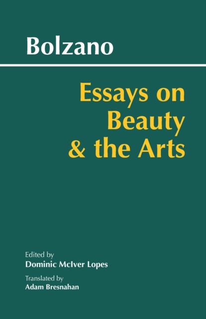Book cover of: Essays on Beauty and the Arts. By: Bernard Bolzano