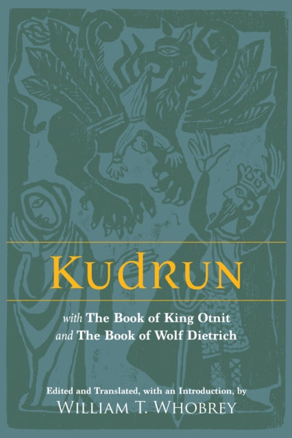 Book cover of: Kudrun. By: William T. Whobrey