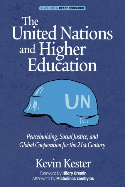 Book cover of: United Nations and Higher Education. By: Kevin Kester