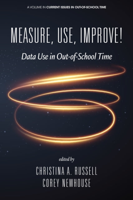 Book cover of: Measure, Use, Improve!. By: Angela Urick