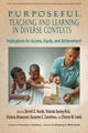 Book cover of: Purposeful Teaching and Learning in Diverse Contexts. By: Darrell C. Hucks