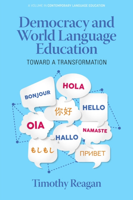 Book cover of: Democracy and World Language Education. By: Timothy Reagan