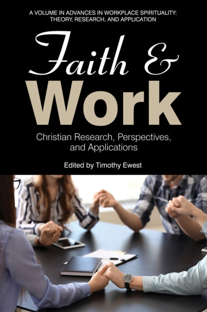 Book cover of: Faith and Work. By: Timothy Ewest