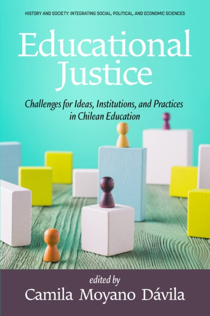 Book cover of: Educational Justice. By: Camila Moyano Dávila