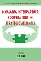 Book cover of: Managing Interpartner Cooperation in Strategic Alliances. By: T. K. Das