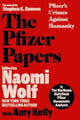 Book cover of: Pfizer Papers. By: The WarRoom/DailyClout The WarRoom/DailyClout Pfizer Documents Analysts
