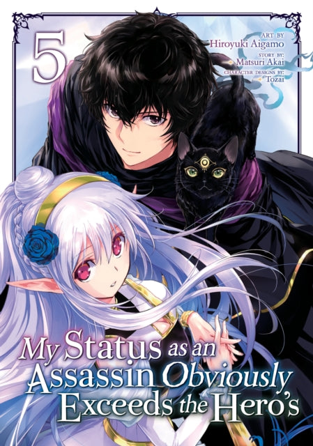 Book cover of: My Status as an Assassin Obviously Exceeds the Hero's (Manga) Vol. 5. By: Matsuri Akai