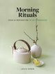 Book cover of: Morning Rituals. By: Leslie Koren