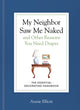 Book cover of: My Neighbor Saw Me Naked and Other Reasons You Need Drapes. By: Annie Elliott