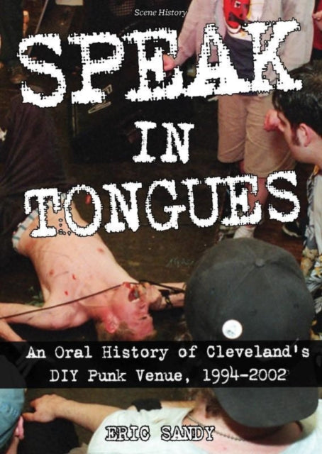 Book cover of: Speak In Tongues. By: Eric Sandy