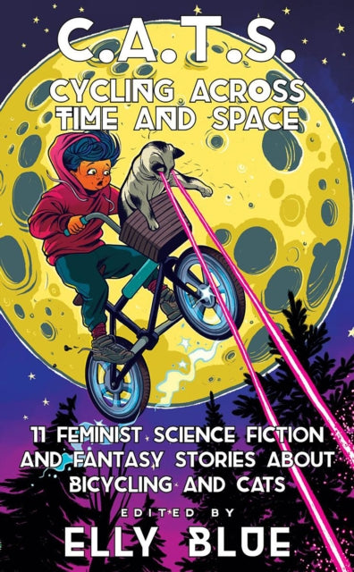 Book cover of: C.A.T.S: Cycling Across Time and Space. By: Elly Blue