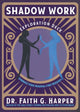 Book cover of: Shadow Work Exploration Deck