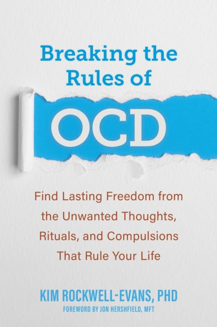 Book cover of: Breaking the Rules of OCD. By: Kim Rockwell-Evans