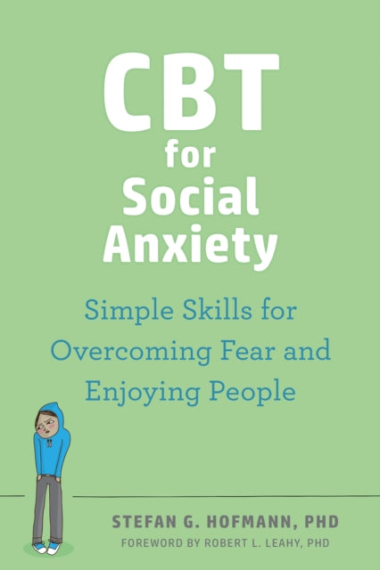Book cover of: CBT for Social Anxiety. By: Stefan G. Hofmann