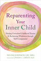 Book cover of: Reparenting Your Inner Child. By: Lindsay C. Gibson