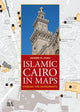 Book cover of: Islamic Cairo in Maps. By: Yasser M. Ayad