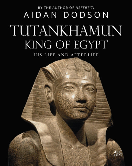 Book cover of: Tutankhamun, King of Egypt. By: Aidan Dodson