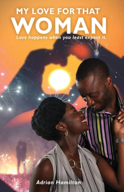 Book cover of: My Love for That Woman. By: Adrian Hamilton