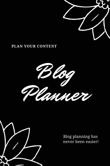 Book cover of: Blog Planner. By: Amy Newton