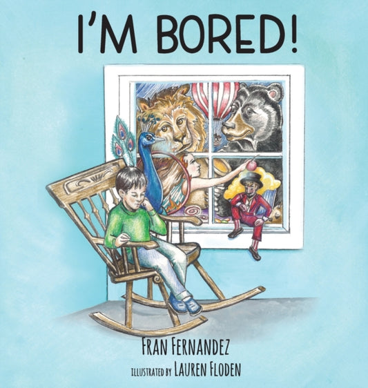 Book cover of: I'm Bored!