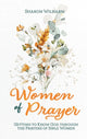 Book cover of: Women of Prayer. By: Sharon Wilharm