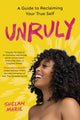 Book cover of: Unruly. By: Shelah Marie