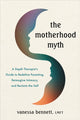 Book cover of: Motherhood Myth