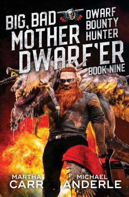 Book cover of: Big, Bad Mother Dwarf'er. By: Martha Carr