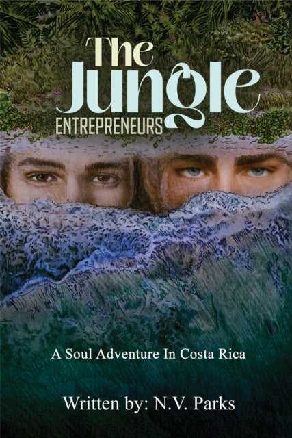 Book cover of: Jungle Entrepreneurs. By: N. V. Parks