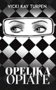 Book cover of: Opelika Opiate. By: Vicki Kay Turpen
