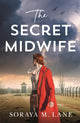 Secret Midwife 9781662504068 Soraya M. Lane