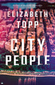 Book cover of: City People. By: Elizabeth Topp