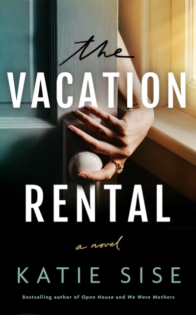 Book cover of: Vacation Rental. By: Katie Sise