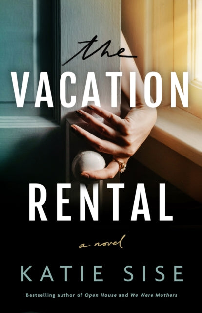 Book cover of: Vacation Rental. By: Katie Sise